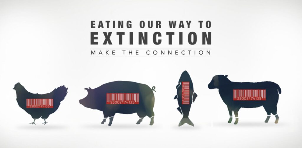 Eating Our Way To Extinction
